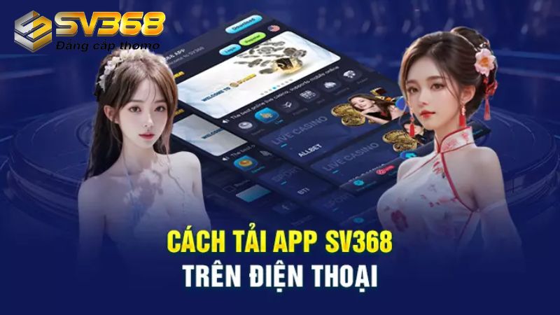 Thao tác tải app về thiết bị diễn ra nhanh chóng, đơn giản và miễn phí